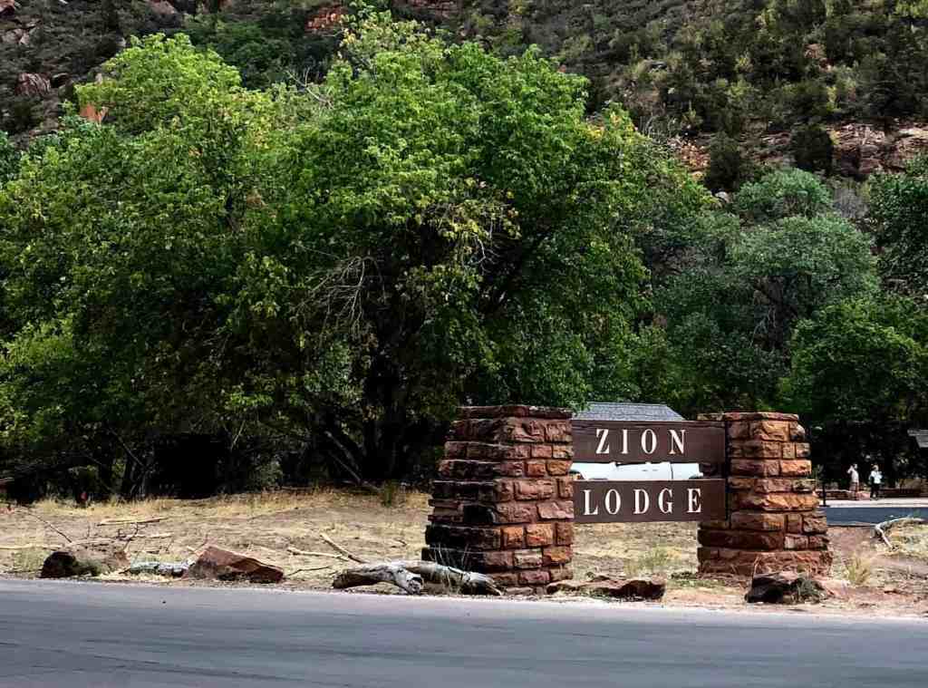 Things to do in Zion National Park Besides Hiking - Sign for Zion Lodge